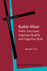 E-book, Kubla Khan' : Poetic Structure, Hypnotic Quality and Cognitive Style, John Benjamins Publishing Company