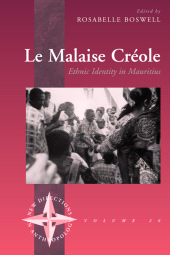 E-book, Le Malaise Creole : Ethnic Identity in Mauritius, Boswell, Rosabelle, Berghahn Books