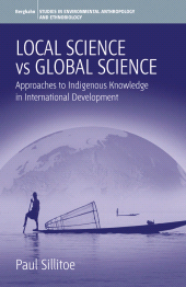 E-book, Local Science Vs Global Science : Approaches to Indigenous Knowledge in International Development, Berghahn Books