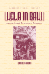 E-book, Lela in Bali : History through Ceremony in Cameroon, Berghahn Books