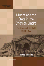 E-book, Miners and the State in the Ottoman Empire : The Zonguldak Coalfield, 1822-1920, Berghahn Books