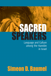 eBook, Sacred Speakers : Language and Culture among the ultra-Orthodox in Israel, Berghahn Books
