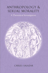 eBook, Anthropology and Sexual Morality : A Theoretical Investigation, Berghahn Books