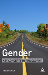 E-book, Gender : Key Concepts in Philosophy, Chanter, Tina, Bloomsbury Publishing
