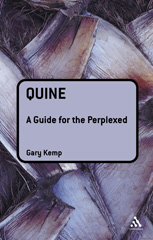 E-book, Quine : A Guide for the Perplexed, Kemp, Gary, Bloomsbury Publishing
