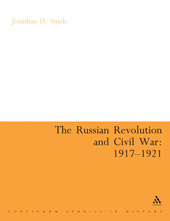 E-book, The Russian Revolution and Civil War 1917-1921, Smele, Jonathan, Bloomsbury Publishing