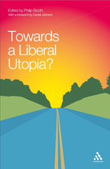 E-book, Towards a Liberal Utopia?, Bloomsbury Publishing