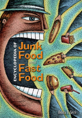 E-book, Encyclopedia of Junk Food and Fast Food, Bloomsbury Publishing