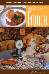 E-book, Food Culture in France, Abramson, Julia L., Bloomsbury Publishing