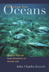 E-book, Killing Our Oceans, Kunich, John Charles, Bloomsbury Publishing