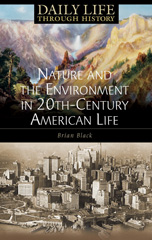 E-book, Nature and the Environment in Twentieth-Century American Life, Bloomsbury Publishing