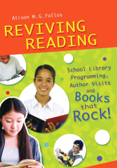 E-book, Reviving Reading : School Library Programming, Author Visits and Books that Rock!, Bloomsbury Publishing