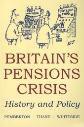 E-book, Britain's Pensions Crisis : History and Policy, The British Academy