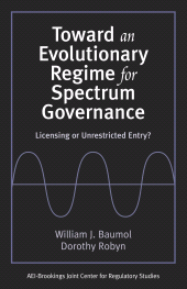 E-book, Toward an Evolutionary Regime for Spectrum Governance : Licensing or Unrestricted Entry?, Brookings Institution Press