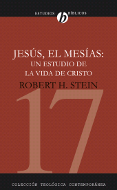 E-book, Jesús el Mesías : Un estudio de la vida de Cristo, Editorial CLIE