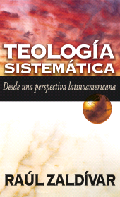 E-book, Teología sistemática : Desde una perspectiva latinoamericana, Editorial CLIE