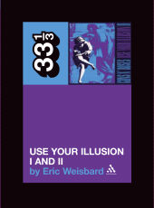 E-book, Guns N' Roses' Use Your Illusion I and II, Continuum
