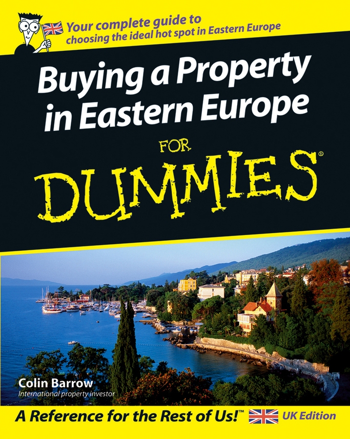 E-book, Buying a Property in Eastern Europe For Dummies, For Dummies