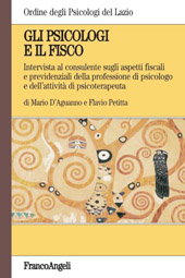 E-book, Gli psicologi e il fisco : intervista al consulente sugli aspetti fiscali e previdenziali della professione di psicologo e dell'attività di psicoterapeuta, Franco Angeli