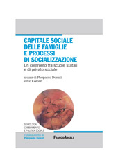 eBook, Capitale sociale delle famiglie e processi di socializzazione : un confronto fra scuole statali e di privato sociale, Franco Angeli