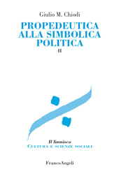 E-book, Propedeutica alla simbolica politica, Chiodi, Giulio M., 1936-, Franco Angeli