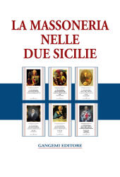 eBook, La massoneria nelle due Sicilie : e i "fratelli" meridionali del '700, Di, Castiglione Ruggiero, Gangemi