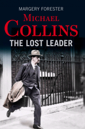 E-book, Michael Collins: The Lost Leader : A biography of Irish politician Michael Collins, Gill Books