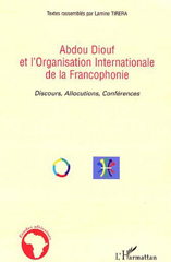 E-book, Abdou Diouf et l'Organisation Internationale de la Francophonie : Discours, Allocutions, Conférences, L'Harmattan