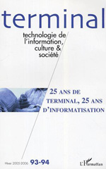 E-book, 25 ans de terminal, 25 ans d'informatisation : (n°93/94) - Hiver 2005-2006, L'Harmattan
