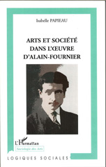 E-book, Arts et société dans l'oeuvre d'Alain-Fournier, L'Harmattan