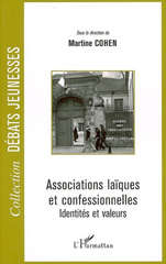 E-book, Associations laïques et confessionnelles : Identités et valeurs, Cohen, Martine, L'Harmattan