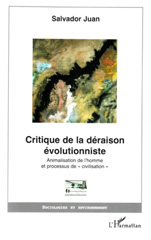 E-book, Critique de la déraison évolutionniste : Animalisation de l'homme et processus de "civilisation", L'Harmattan