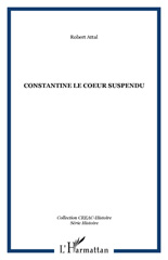 E-book, Constantine le coeur suspendu, L'Harmattan