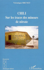eBook, Chili : Sur les traces des mineurs de nitrate, L'Harmattan