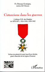 E-book, Cisterciens dans les guerres : L'abbaye N.D. des Dombes en 1870-1871, 1914-1918, 1939-1945, L'Harmattan