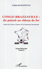 E-book, Congo-Brazzaville : Du putsch au rideau de fer : Soutien de la France et hypnose de la Communauté internationale - Congo Démocratie, L'Harmattan