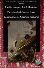 E-book, De l'ethnographie à l'histoire : Paris-Madrid-Buenos Aires - Les mondes de Carmen Bernand, L'Harmattan