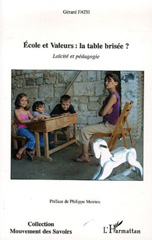 E-book, Ecole et Valeurs : La table brisée : Laïcité et pédagogie, Fath, Gérard, L'Harmattan