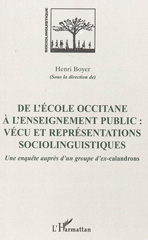 E-book, De l'école occitane à l'enseignement public : vécu et représentations sociolinguistiques, Boyer, Henri, L'Harmattan