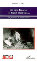 E-book, En Pays Touareg, les bijoux racontent... : 80 jours chez les Hommes Bleus, L'Harmattan