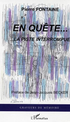 E-book, En quête... : ...La piste interrompue, Fontaine, Pierre, L'Harmattan