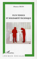 E-book, Flux tendus et solidarité technique, Froin, Sébastien, L'Harmattan