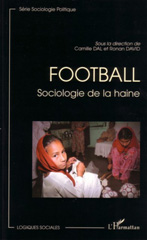 E-book, Football : Sociologie de la haine, L'Harmattan