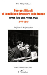 E-book, Georges Bidault et la politique étrangère de la France : Europe, Etats-Unis, Proche-Orient - 1944-1948, L'Harmattan