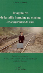 eBook, Imaginaires de la taille humaine au cinéma : De la figuration du nain, Wrona, Carole, L'Harmattan