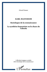 E-book, Karl Mannheim : La synthèse humaniste ou le chaos de l'absolu, Namer, Gérard, L'Harmattan