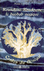 E-book, Koundjere Koudoume : Le baobab magique - Contes du Sénégal, Soumare, Penda, L'Harmattan