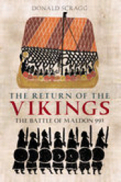 E-book, The Return of the Vikings : The Battle of Maldon 991, The History Press
