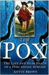 E-book, The Pox : The Life and Near Death of a Very Social Disease, The History Press