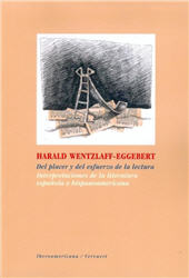 eBook, Del placer y del esfuerzo de la lectura : interpretaciones de la literatura española e hispanoamericana : con ocasión de sus 65 años, Iberoamericana Editorial Vervuert